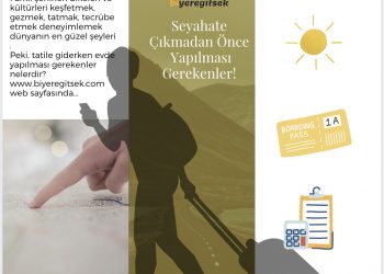 Seyahate Çıkmadan Önce  Yapılması Gerekenler!