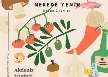 Antalya’da Ne Yenir?