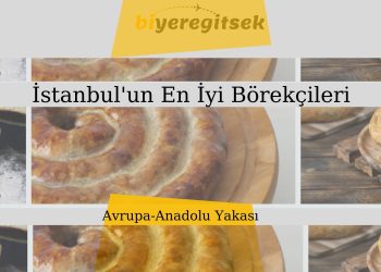 İstanbul’un En İyi Börekçileri